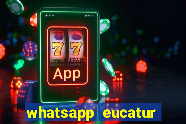 whatsapp eucatur porto velho